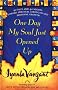 ONE DAY MY SOUL JUST OPENED UP: 40 Days and 40 Nights Toward Spiritual Strength and Personal Growth