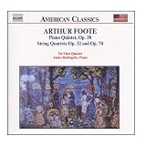 Foote - Chamber Works, Vol. 1