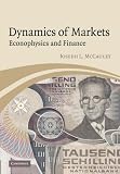 Dynamics of Markets: Econophysics and Finance
