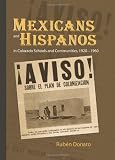 Mexicans and Hispanos in Colorado Schools and Communities, 1920-1960