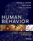 Human behavior : a cell to society approach