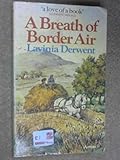 A breath of Border air
