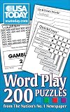 USA Today Word Play: 200 Puzzles from the Nations No. 1 Newspaper