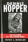 Dennis Hopper in the book Dennis Hopper: The Wild Ride of a Hollywood Rebel Dennis Hopper in the book Dennis Hopper: The Wild Ride of a Hollywood Rebel