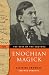 The Best of the Equinox: Enochian Magick