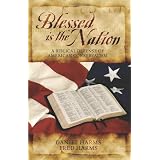 BlessedistheNation:ABiblicalDefenseofAmericanConservatism