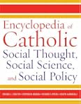 Encyclopedia of Catholic Social Thoug...