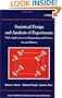 Statistical Design and Analysis of Experiments, with Applications to Engineering and Science