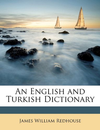 An English and Turkish Dictionary