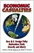 Economic Casualties: How U.S. Foreign Policy Undermines Trade, Growth and Liberty