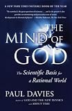 Mind of God: The Scientific Basis for a Rational World