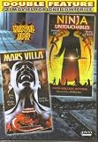 Mars Villa + Ninja Untouchables
