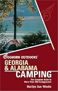 Foghorn Outdoors: Alabama & Georgia Camping: The Complete Guide to More Than 380 Campgrounds
