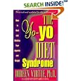 The Yo-Yo Diet Syndrome: How to Heal and Stabilize Your Appetite and Weight