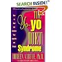 The Yo-Yo Diet Syndrome: How to Heal and Stabilize Your Appetite and Weight