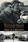 'Recollections of an Argyllshire drover' and other West Highland chronicles