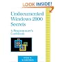 Undocumented Windows 2000 Secrets: A Programmer's Cookbook