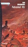 Fahrenheit 451: Roman par Ray Bradbury Fahrenheit 451: Roman par Bradbury