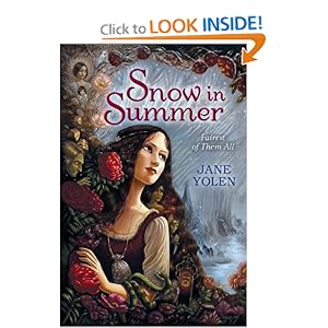 Snow in Summer: Fairest of Them All