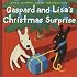 Gaspard and Lisa's Christmas Surprise (Gaspard and Lisa Books)