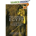 Click here to buy The Mind of Egypt: History and Meaning in the Time of the Pharaohs by  Jan Assmann and Andrew Jenkins.