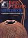 Japan Crafts Sourcebook: A Guide to Today's Traditional Handmade Objects (Japan Crafts Sourcebook)
