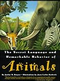  : The Secret Language & Remarkable Behavior of Animals