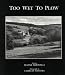 Too Wet to Plow: The Family Farm in Transition