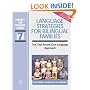 Language Strategies for Bilingual Families: The One-Parent - One-Language Approach (Parents' and Teachers' Guides)