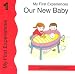 Our New Baby (Us Edition) (My First Experiences)