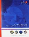 Heartsaver Pediatric First Aid Textbook (Student)