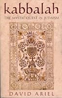 Kabbalah: The Mystic Quest in Judaism
