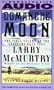 Comanche Moon (Unabridged) Cassette (Lonesome Dove)