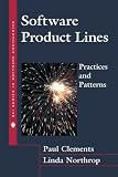 Software Product Lines : Practices and Patterns