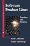 Software Product Lines : Practices and Patterns