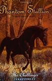 The Challenger (Phantom Stallion #6)