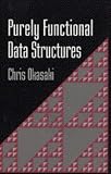 Purely Functional Data Structures