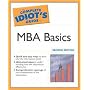 The Complete Idiot's Guide to MBA Basics