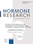 The Role of Igf Parameters in the Management of Growth Disorders And Acromegaly-diagnosis, Efficacy And Safety (Hormone Research)
