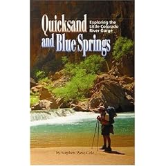 Quicksand and Blue Springs: Exploring the Little Colorado River Gorge