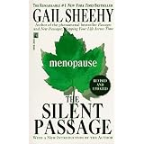 The Silent Passage: Menopauseby Gail Sheehy