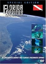 Florida Springs - The Unexplored Florida