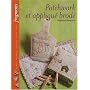 Patchwork et appliqu� brod�