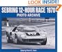 Sebring 12-Hour Race 1970 Photo Archive
