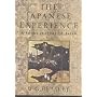 The Japanese Experience: A Short History of Japan (History of Civilisation)