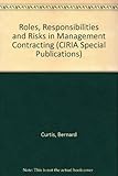 Roles, responsibilities and risks in management contracting