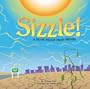 Sizzle!: A Book About Heat Waves (Amazing Science)