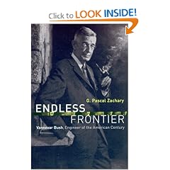 Endless Frontier: Vannevar Bush, Engineer of the American Century