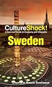 Culture Shock! Sweden: A Survival Guide to Customs and Etiquette (Cultureshock)