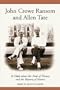 John Crowe Ransom and Allen Tate: At Odds About the Ends of History and the Mystery of Nature